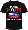 Make Haiti free aging T-shirt , Version 2